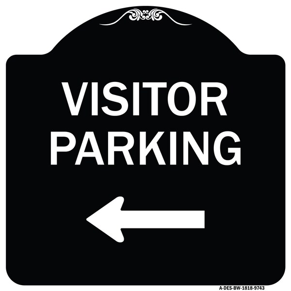 Designer Series-Visitor Parking Left, Black & White Heavy-Gauge Aluminum, 18" x 18", BW-1818-9743